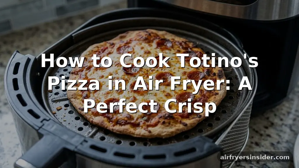 how to cook totino's pizza in air fryer